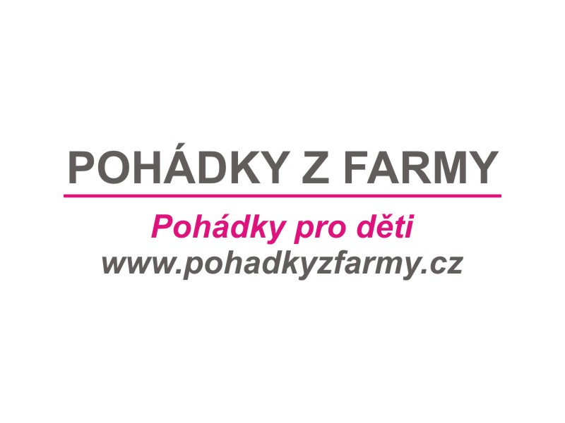 POHÁDKY Z FARMY